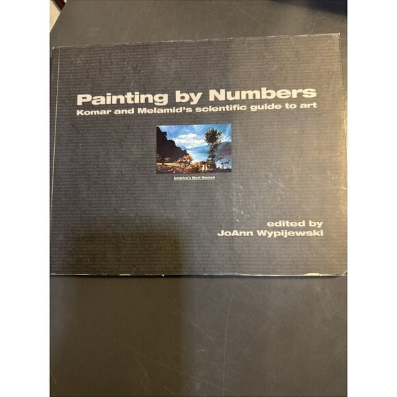 Painting by Numbers Komar and Melamid's Scientific Guide to Art Paperback - Picture 1 of 4